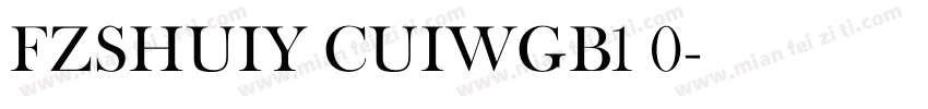 FZSHUIY CUIWGB1 0字体转换